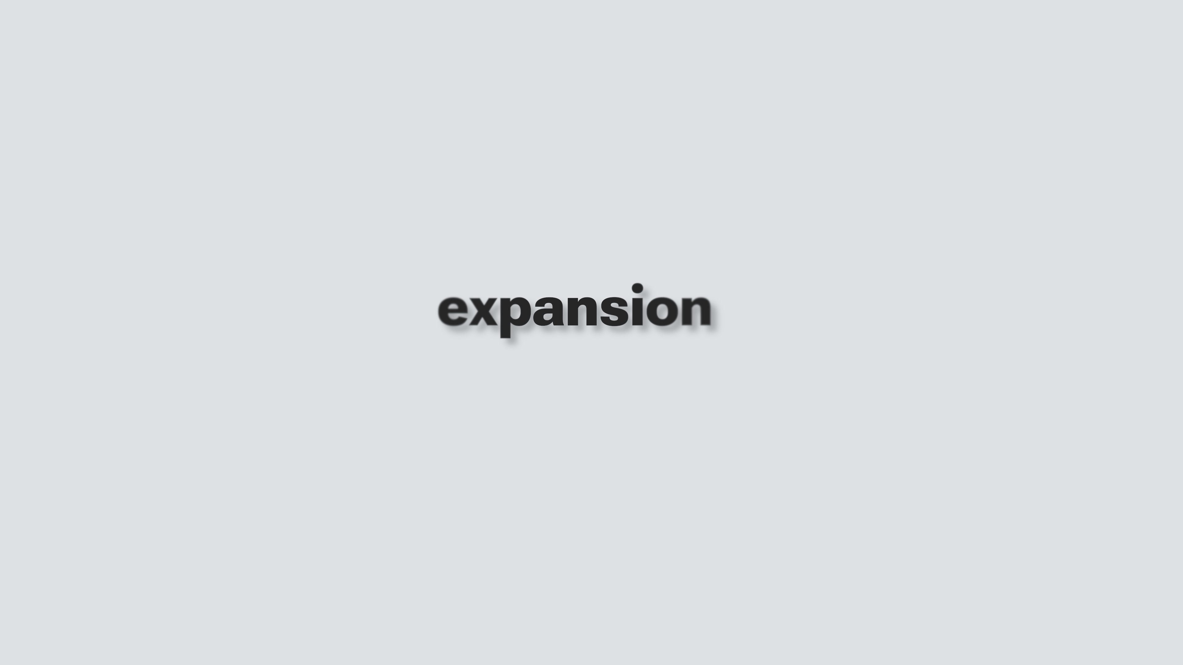Expansion